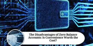 The Disadvantages of Zero Balance Accounts: Is Convenience Worth the Cost?