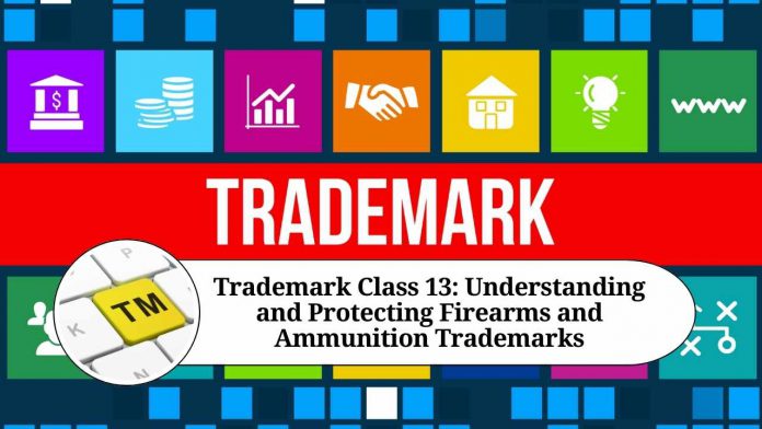 Trademark Class 13