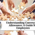 Understanding Conveyance Allowance: A Guide for Employees