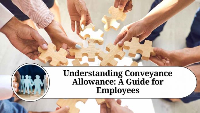 Understanding Conveyance Allowance: A Guide for Employees