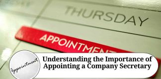 Understanding the Importance of Appointing a Company Secretary