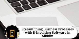 Streamlining Business Processes with E-Invoicing Software in Sikkim
