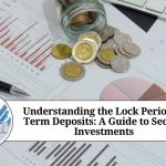 lock period in term deposit means