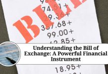 Understanding the Bill of Exchange: A Powerful Financial Instrument