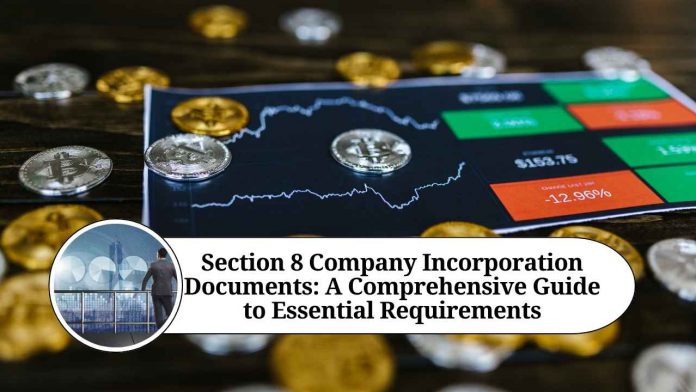 section 8 company incorporation documents