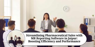 Streamlining Pharmaceutical Sales with MR Reporting Software in Jaipur: Boosting Efficiency and Performance