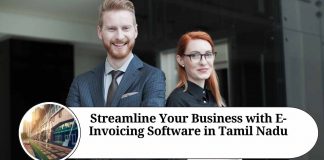 Streamline Your Business with E-Invoicing Software in Tamil Nadu