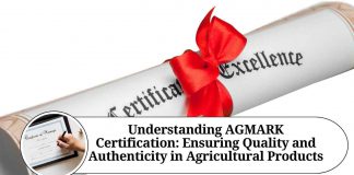 Understanding AGMARK Certification: Ensuring Quality and Authenticity in Agricultural Products