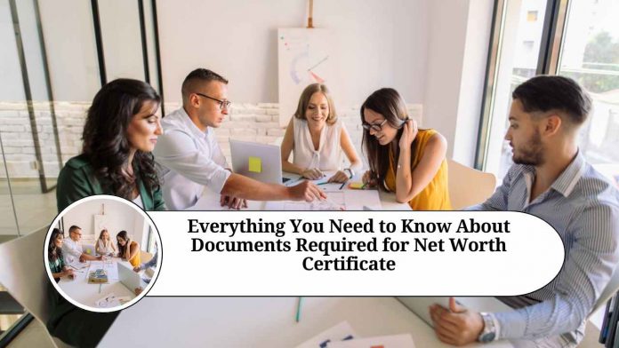 documents required for net worth certificate