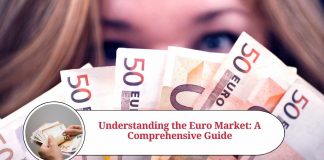 Understanding the Euro Market: A Comprehensive Guide