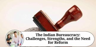 The Indian Bureaucracy: Challenges, Strengths, and the Need for Reform