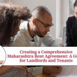 Creating a Comprehensive Maharashtra Rent Agreement: A Guide for Landlords and Tenants maharashtra rent agreement