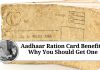 Aadhaar Ration Card Benefits: Why You Should Get One