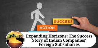 Expanding Horizons: The Success Story of Indian Companies' Foreign Subsidiaries
