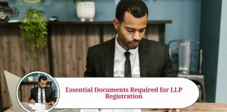 Essential Documents Required for LLP Registration