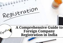 A Comprehensive Guide to Foreign Company Registration in India