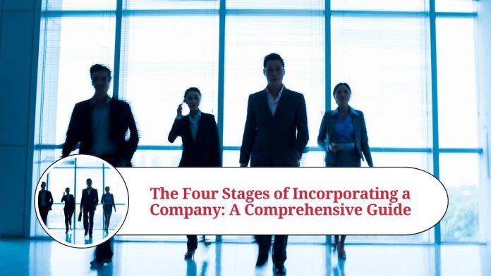 4 stages of incorporation of company