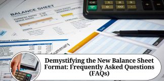 Demystifying the New Balance Sheet Format: Frequently Asked Questions (FAQs)