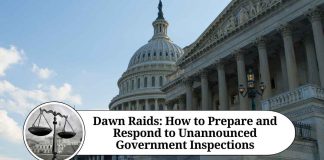 Dawn Raids: How to Prepare and Respond to Unannounced Government Inspections