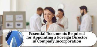 Essential Documents Required for Appointing a Foreign Director in Company Incorporation
