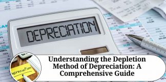 Understanding the Depletion Method of Depreciation: A Comprehensive Guide