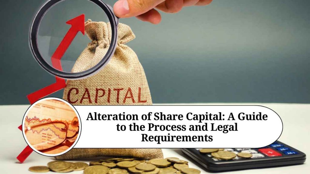 What Do Mean By Alteration Of Share Capital