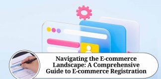 Navigating the E-commerce Landscape: A Comprehensive Guide to E-commerce Registration