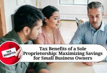 Tax Benefits of a Sole Proprietorship: Maximizing Savings for Small Business Owners
