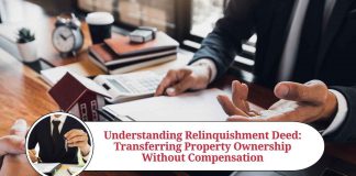 Understanding Relinquishment Deed: A Guide to Transferring Property Ownership Without Compensation