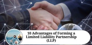 10 Advantages of Forming a Limited Liability Partnership (LLP)