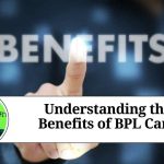 Understanding the Benefits of BPL Card