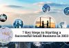 7 Key Steps to Starting a Successful Small Business in 2023