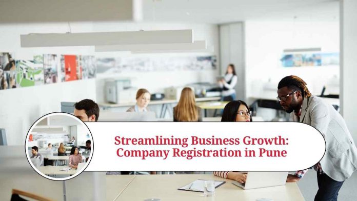 Streamlining Business Growth: Company Registration in Pune