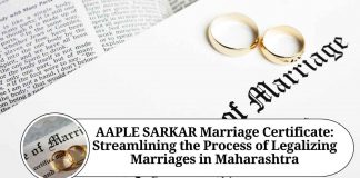 AAPLE SARKAR Marriage Certificate: Streamlining the Process of Legalizing Marriages in Maharashtra