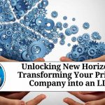 Unlocking New Horizons: Transforming Your Private Company into an LLP