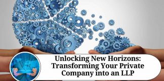 Unlocking New Horizons: Transforming Your Private Company into an LLP