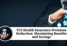 TCS Health Insurance Premium Deduction: Maximizing Benefits and Savings