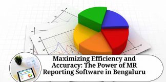 Maximizing Efficiency and Accuracy: The Power of MR Reporting Software in Bengaluru