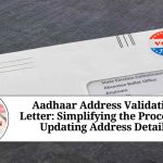 Aadhaar Address Validation Letter: Simplifying the Process of Updating Address Details Aadhaar Address Validation Letter: Simplifying the Process of Updating Address Details