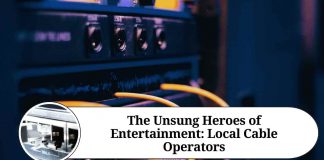 The Unsung Heroes of Entertainment: Local Cable Operators