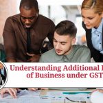 additional place of business in gst