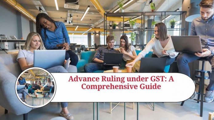 advance ruling under gst