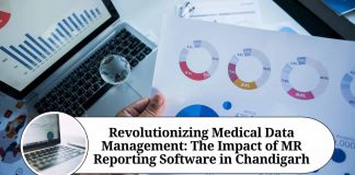 Revolutionizing Medical Data Management: The Impact of MR Reporting Software in Chandigarh