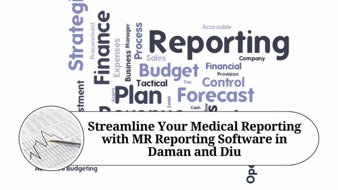 Streamline Your Medical Reporting with MR Reporting Software in Daman and Diu