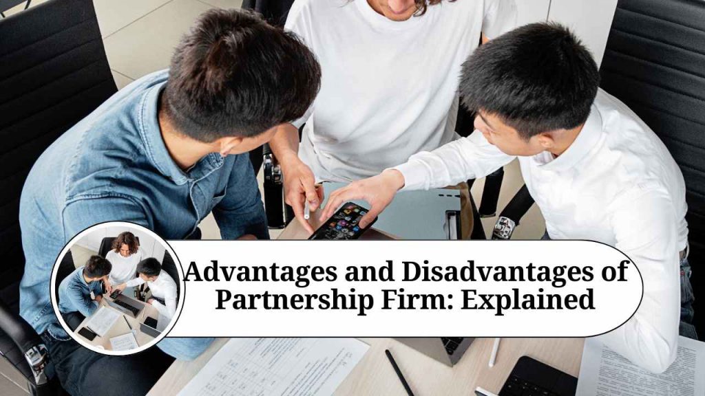 Advantages And Disadvantages Of Partnership Firm Explained Marg Erp Blog 7526