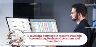 E-Invoicing Software in Madhya Pradesh: Streamlining Business Operations and Compliance