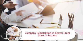 A Comprehensive Guide to Company Registration in Kenya: From Start to Success