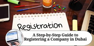 A Step-by-Step Guide to Registering a Company in Dubai