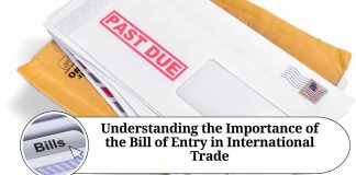 Understanding the Importance of the Bill of Entry in International Trade