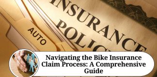 Navigating the Bike Insurance Claim Process: A Comprehensive Guide